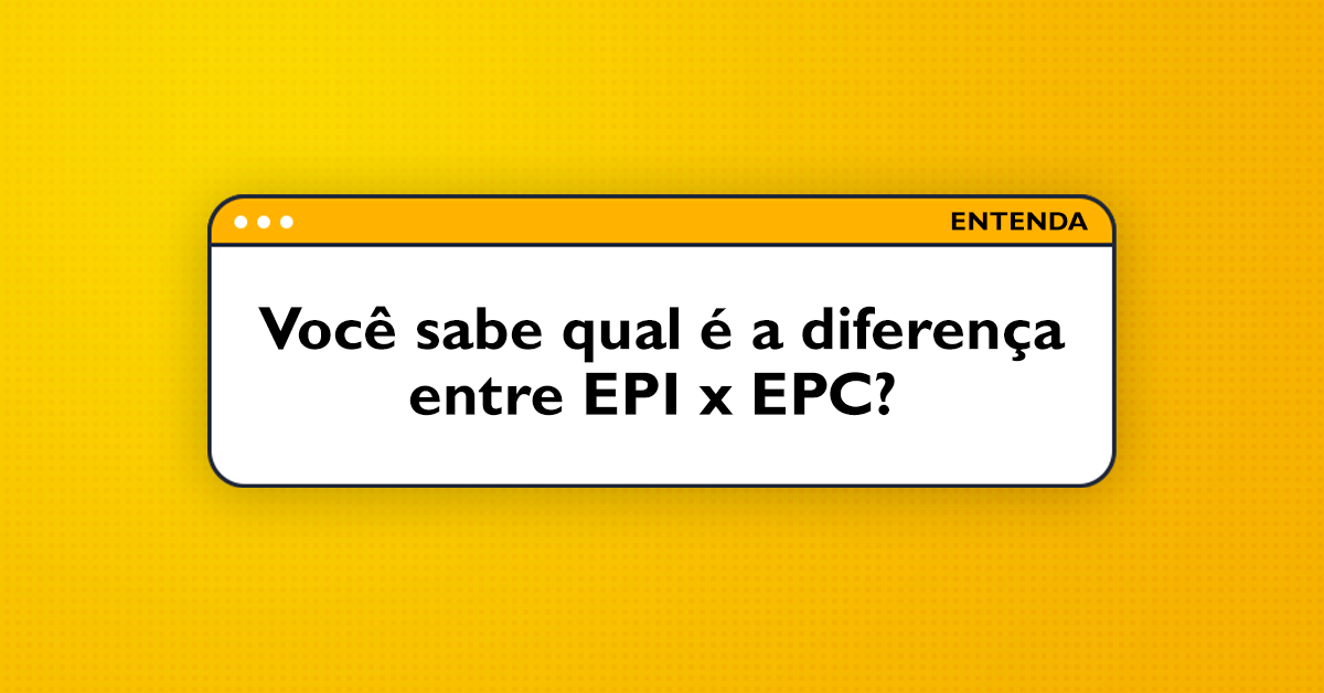 Descubra o quanto você sabe sobre Segurança do Trabalho/EPI?